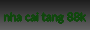 nha cai tang 88k